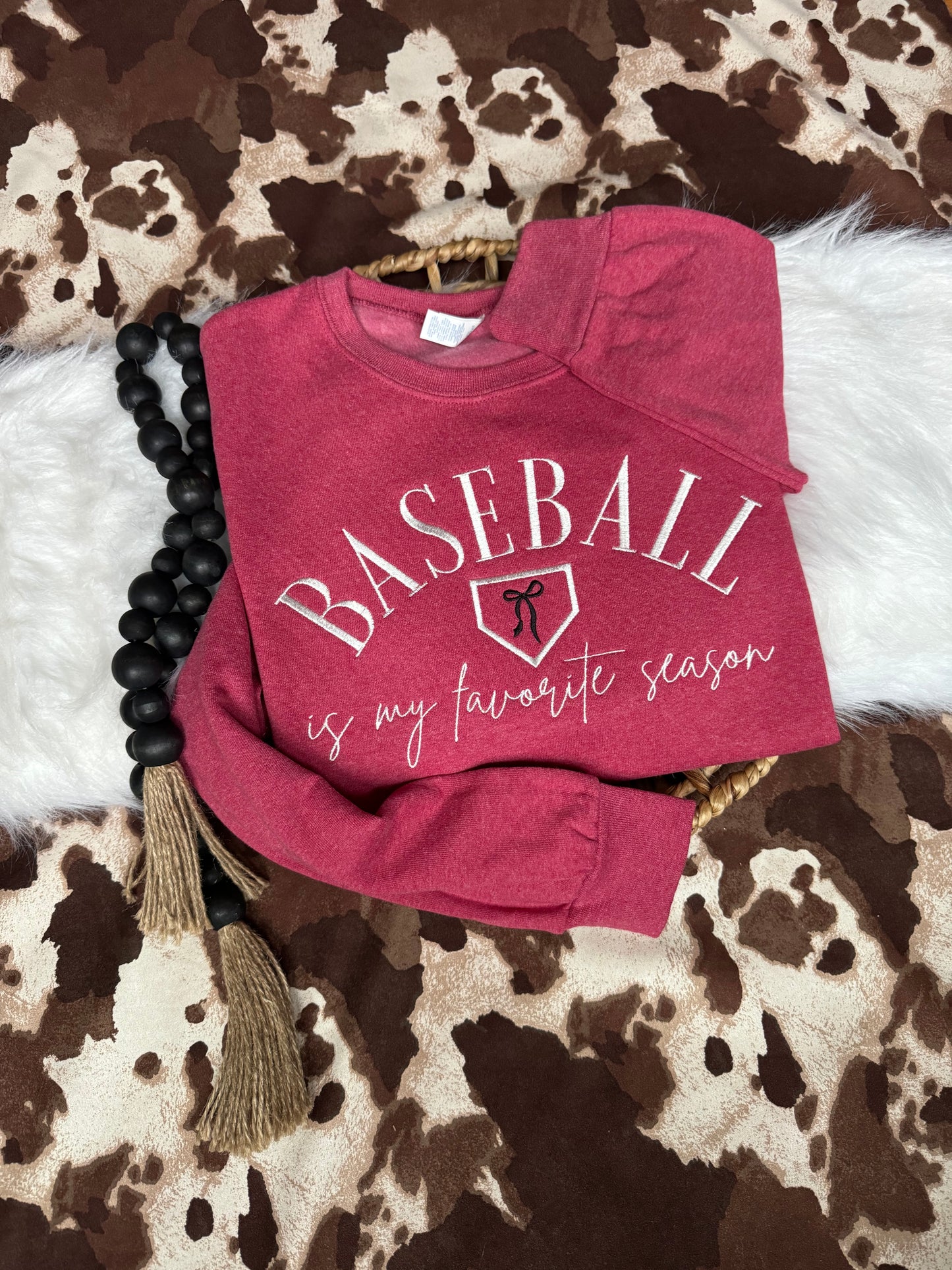 Baseball is my favorite season Sweatshirt