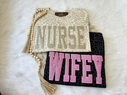 Custom Shirt, Nurse Shirt, Custom Wifey Glitter Applique Embroidered Shirt, Personalized Gift for Mom, Customized College Font T-Shirt